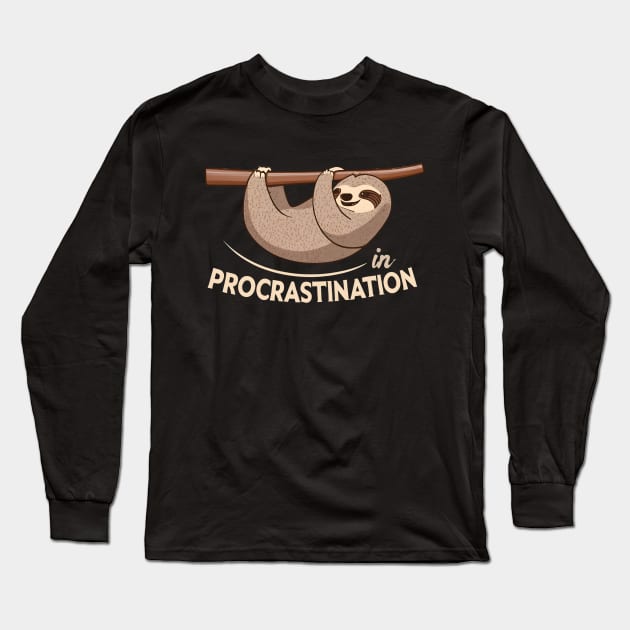 Procrastination Long Sleeve T-Shirt by NomiCrafts